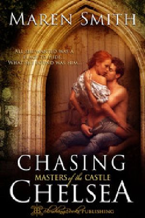 [Masters of the Castle 05] • Chasing Chelsea · Masters of the Castle, Book 5